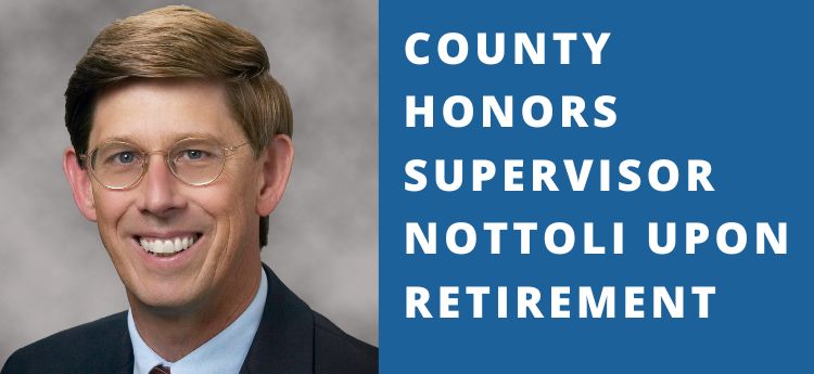 County Honors Supervisor Nottoli Upon Retirement