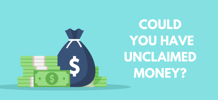 Could You Have Unclaimed Money? 