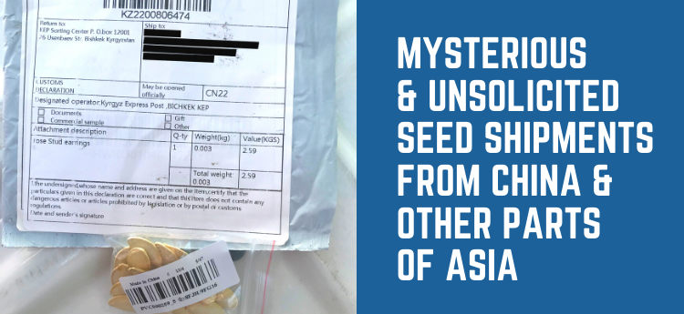 Mysterious  & unsolicited seed Shipments from China & other parts  of Asia