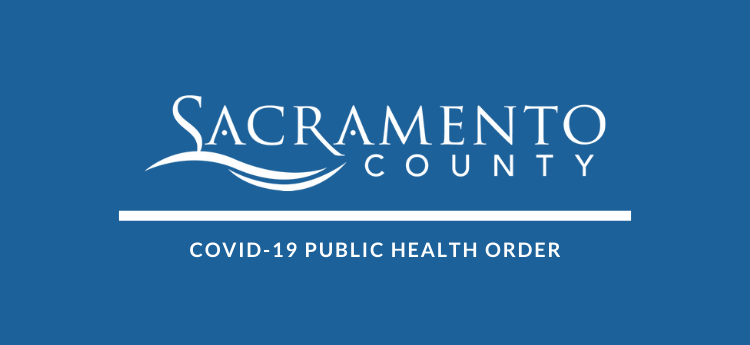 Sacramento County COVID-19 Public Health Order Graphic