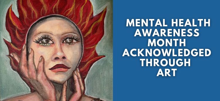 Mental Health Awareness Month through Art